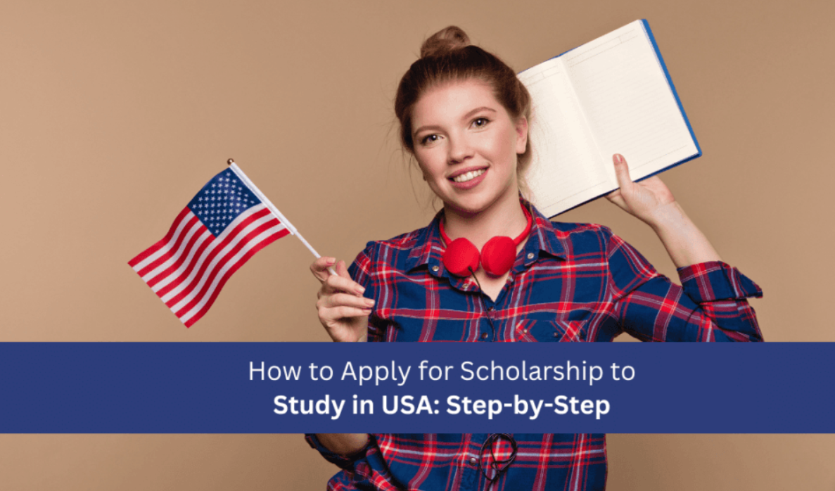 Step-by-Step Guide to Applying for Scholarship USA for International ...